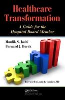Healthcare Transformation: A Guide for the Hospital Board Member
