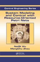 System Modeling and Control With Resource-Oriented Petri Nets