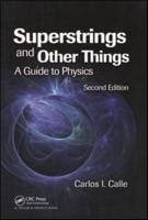 Superstrings and Other Things