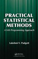 Practical Statistical Methods: A SAS Programming Approach