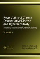 Reversibility of Chronic Degenerative Disease and Hypersensitivity