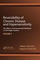 Reversibility of Chronic Degenerative Disease and Hypersensitivity. Volume 2 Clinical Manifestations