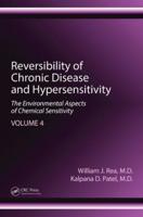Reversibility of Chronic Degenerative Disease and Hypersensitivity. Volume 4 Treatment Options of Chemical Sensitivity