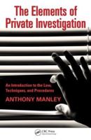 The Elements of Private Investigation