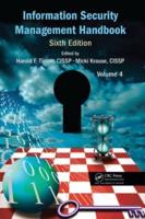 Information Security Management Handbook. Volume 4