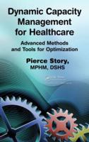 Dynamic Capacity Management for Healthcare