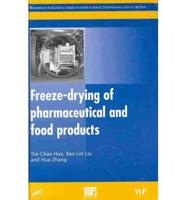 Freeze-Drying of Pharmaceutical and Food Products