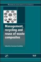Management, Recycling, and Reuse of Waste Composites