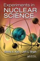Experiments in Nuclear Science