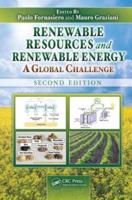 Renewable Resources and Renewable Energy: A Global Challenge, Second Edition