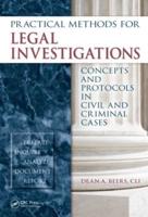 Practical Methods for Legal Investigations: Concepts and Protocols in Civil and Criminal Cases