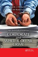 An Introduction to Corporate and White-Collar Crime