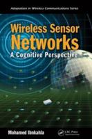Wireless Sensor Networks: A Cognitive Perspective