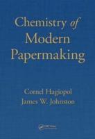 Chemistry of  Modern Papermaking