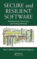 Secure and Resilient Software