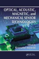 Optical, Acoustic, Magnetic, and Mechanical Sensor Technologies