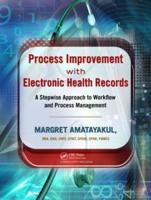 Process Improvement With Electronic Health Records