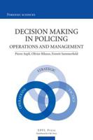 Decision Making in Policing