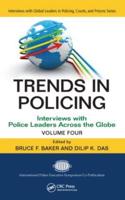 Trends in Policing. Volume 4 Interviews With Police Leaders Across the Globe