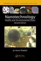 Nanotechnology: Health and Environmental Risks, Second Edition