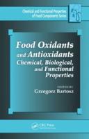 Food Oxidants and Antioxidants: Chemical, Biological, and Functional Properties
