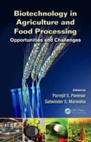 Biotechnology in Agriculture and Food Processing: Opportunities and Challenges