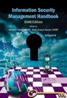 Information Security Management Handbook. Volume 6