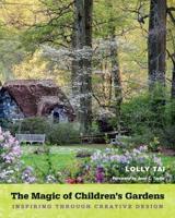 The Magic of Children's Gardens