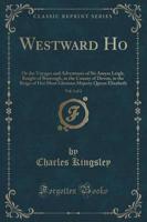 Westward Ho, Vol. 1 of 2