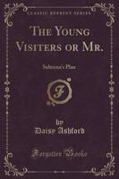 The Young Visiters or Mr.