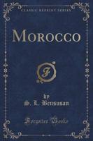 Morocco (Classic Reprint)