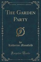 The Garden Party (Classic Reprint)