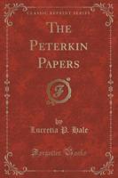 The Peterkin Papers (Classic Reprint)
