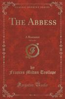 The Abbess, Vol. 1 of 3
