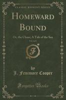 Homeward Bound, Vol. 2 of 3