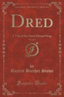 Dred, Vol. 2 of 2