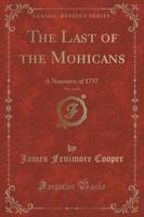 The Last of the Mohicans, Vol. 3 of 3