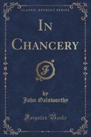 In Chancery (Classic Reprint)