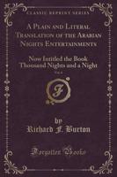 A Plain and Literal Translation of the Arabian Nights Entertainments, Vol. 4