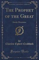 The Prophet of the Great