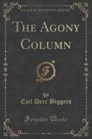 The Agony Column (Classic Reprint)