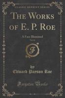 The Works of E. P. Roe, Vol. 12