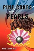 PINE CONES and PEARLS: A Collection of Poems and Essays