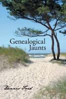 Genealogical Jaunts: Travels in Family History