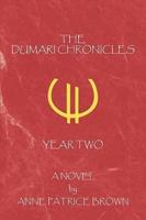 The Dumari Chronicles: Year Two