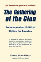 The Gathering of the Clan: An Independent Political Option for America