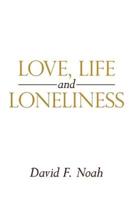 Love, Life and Loneliness