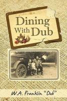 Dining with Dub