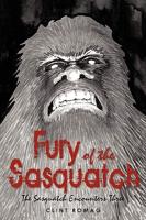 Fury of the Sasquatch: The Sasquatch Encounters Three