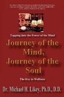 Journey of the Mind, Journey of the Soul: The Key to Holistic Well-Being and Happiness